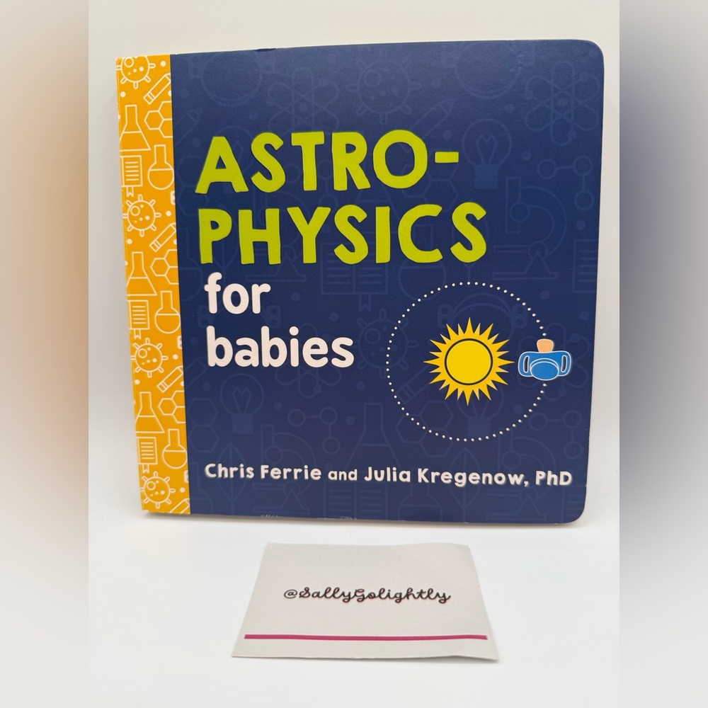 Astrophysics for Babies Book